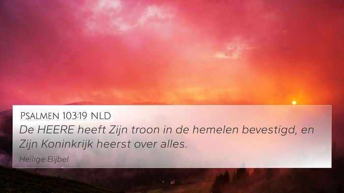 Psalmen 103:19 NLD Bible Verse Image
