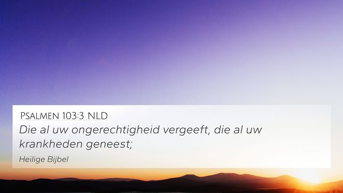 Psalmen 103:3 NLD Bible Verse Image