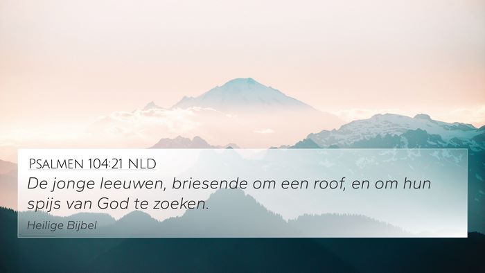Psalmen 104:21 NLD Bible Verse Image