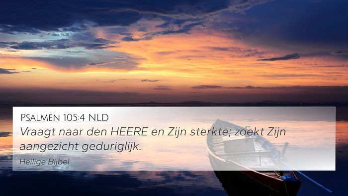 Psalmen 105:4 NLD Bible Verse Image
