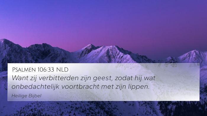 Psalmen 106:33 NLD Bible Verse Image