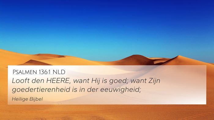 Psalmen 136:1 NLD Bible Verse Image