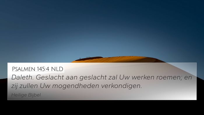 Psalmen 145:4 NLD Bible Verse Image