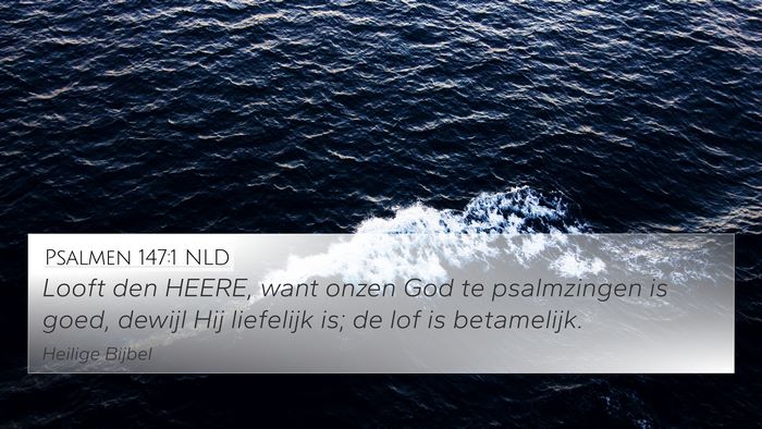 Psalmen 147:1 NLD Bible Verse Image