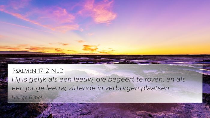Psalmen 17:12 NLD Bible Verse Image