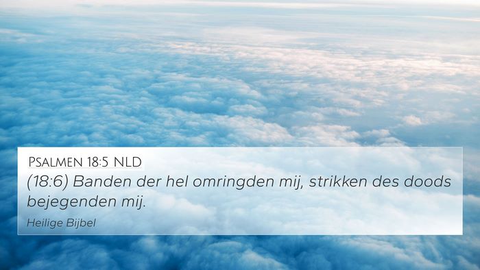 Psalmen 18:5 NLD Bible Verse Image