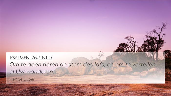 Psalmen 26:7 NLD Bible Verse Image