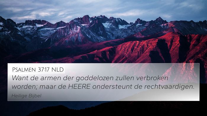 Psalmen 37:17 NLD Bible Verse Image