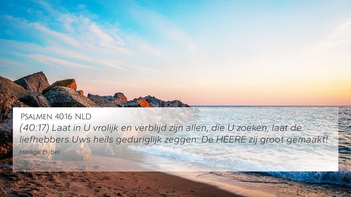 Psalmen 40:16 NLD Bible Verse Image