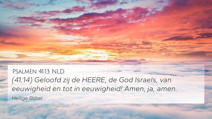 Psalmen 41:13 NLD Bible Verse Image