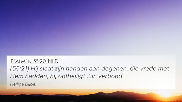 Psalmen 55:20 NLD Bible Verse Image