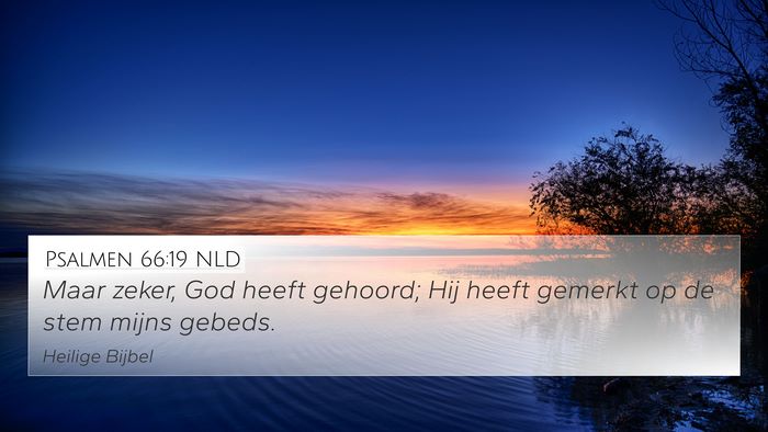 Psalmen 66:19 NLD Bible Verse Image