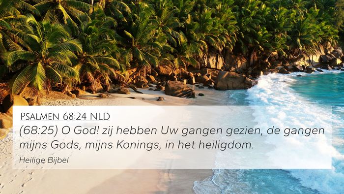 Psalmen 68:24 NLD Bible Verse Image