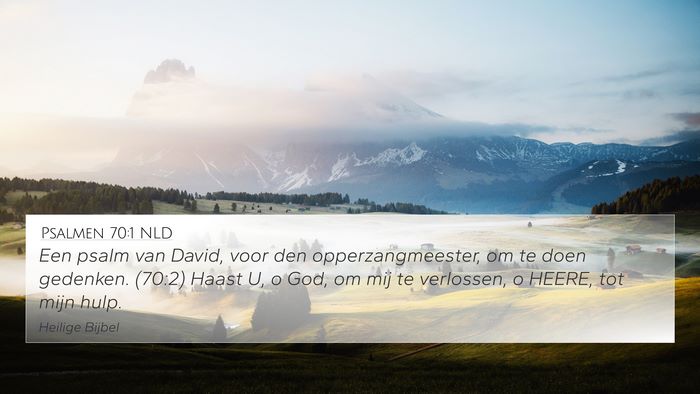 Psalmen 70:1 NLD 4K Wallpaper - Een psalm van David, voor den opperzangmeester, - 4K Wallpaper Bible Verse