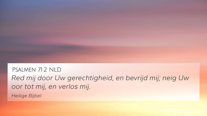 Psalmen 71:2 NLD Bible Verse Image