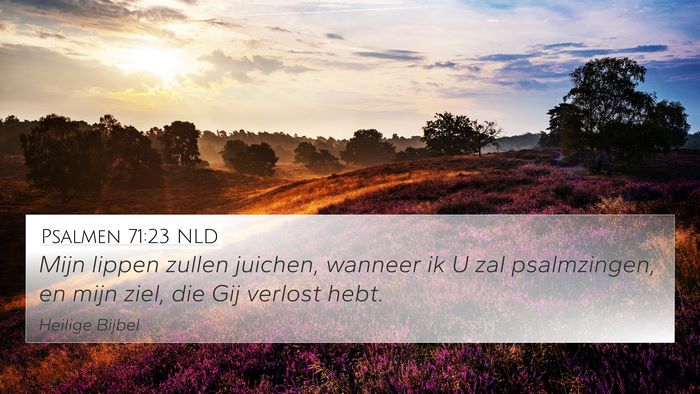 Psalmen 71:23 NLD Bible Verse Image