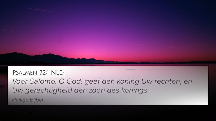 Psalmen 72:1 NLD Bible Verse Image