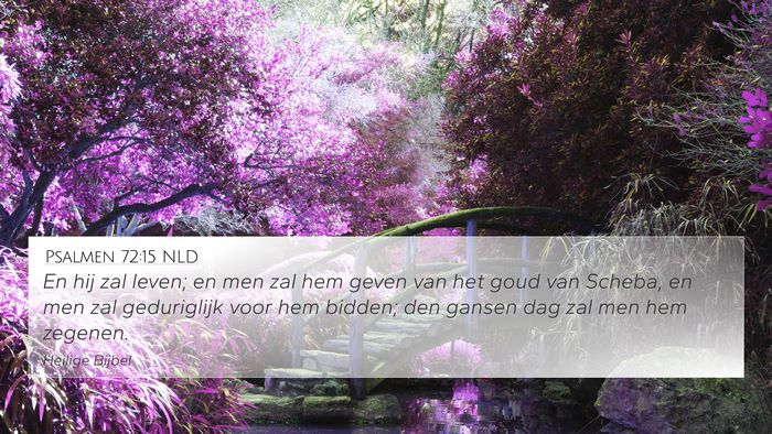 Psalmen 72:15 NLD Bible Verse Image