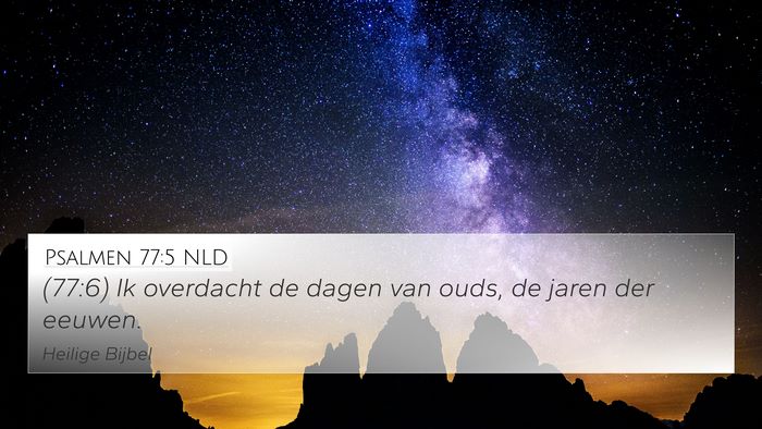 Psalmen 77:5 NLD Bible Verse Image