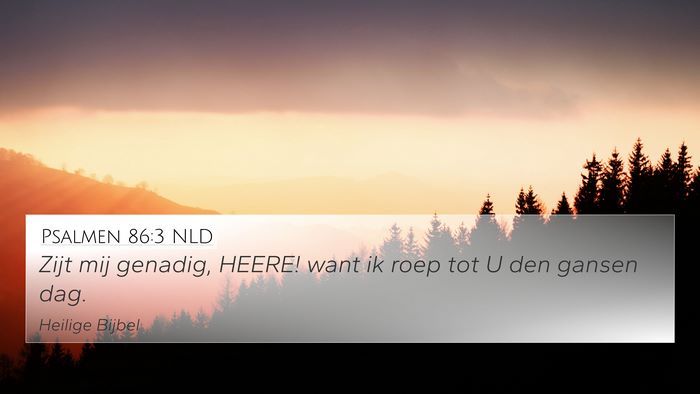Psalmen 86:3 NLD Bible Verse Image
