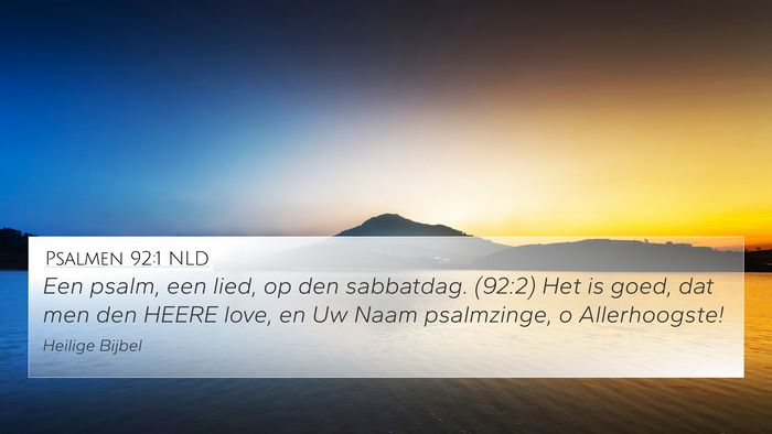 Psalmen 92:1 NLD Bible Verse Image