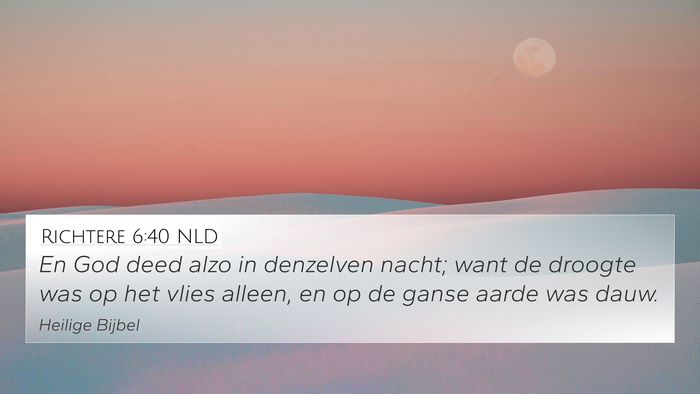 Richtere 6:40 NLD 4K Wallpaper - En God deed alzo in denzelven nacht; want de - 4K Wallpaper Bible Verse