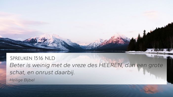 Spreuken 15:16 NLD Bible Verse Image