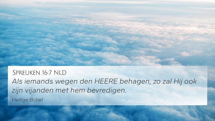 Spreuken 16:7 NLD Bible Verse Image