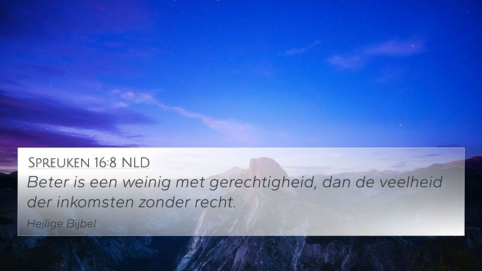 Spreuken 16:8 NLD Bible Verse Image
