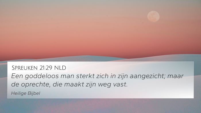 Spreuken 21:29 NLD Bible Verse Image