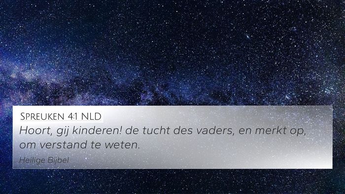 Spreuken 4:1 NLD Bible Verse Image