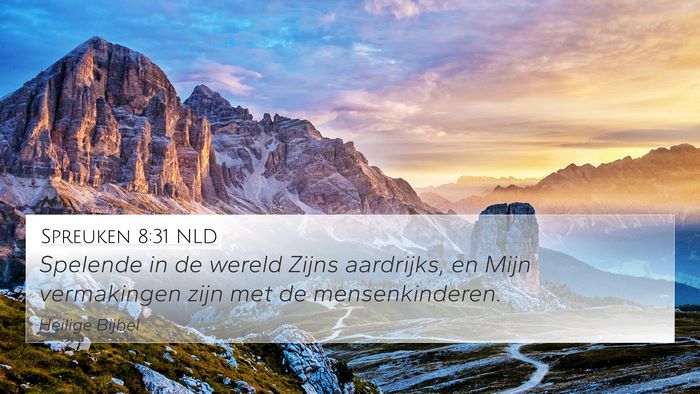 Spreuken 8:31 NLD Bible Verse Image