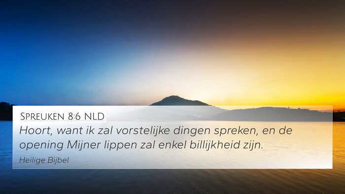 Spreuken 8:6 NLD Bible Verse Image