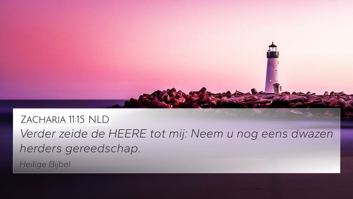 Zacharia 11:15 NLD Bible Verse Image