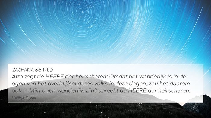 Zacharia 8:6 NLD Bible Verse Image