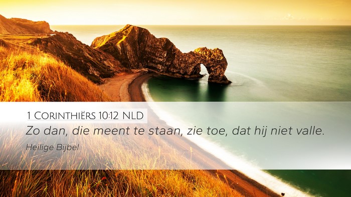 1 Corinthiërs 10:12 NLD Bible Verse Image