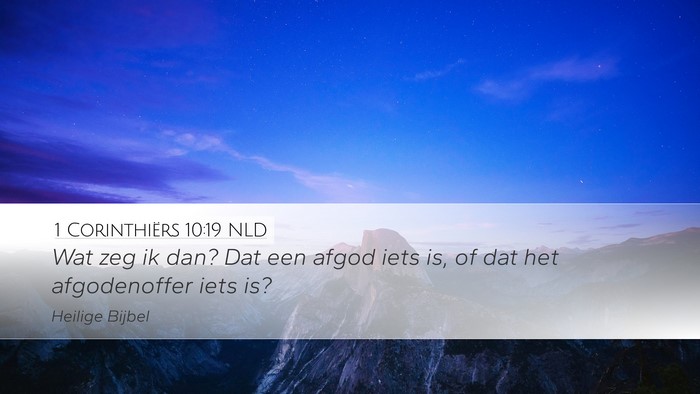 1 Corinthiërs 10:19 NLD Bible Verse Image