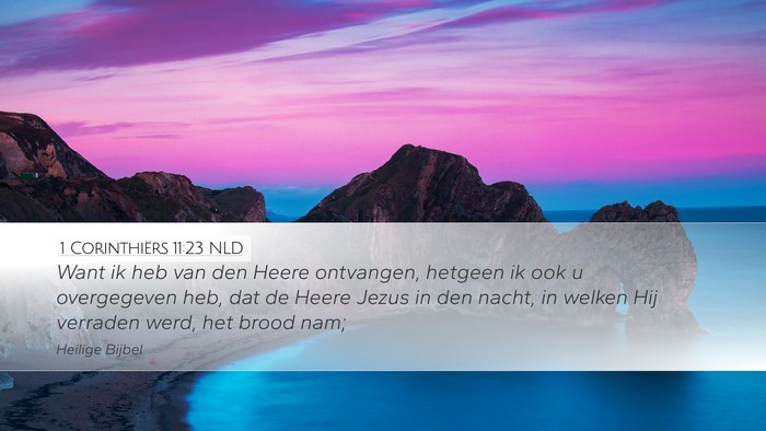 1 Corinthiërs 11:23 NLD Bible Verse Image