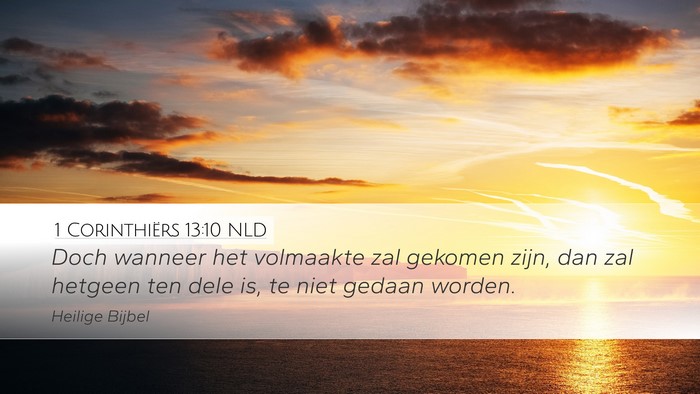 1 Corinthiërs 13:10 NLD Bible Verse Image