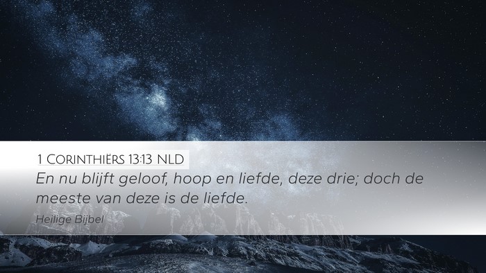 1 Corinthiërs 13:13 NLD Bible Verse Image