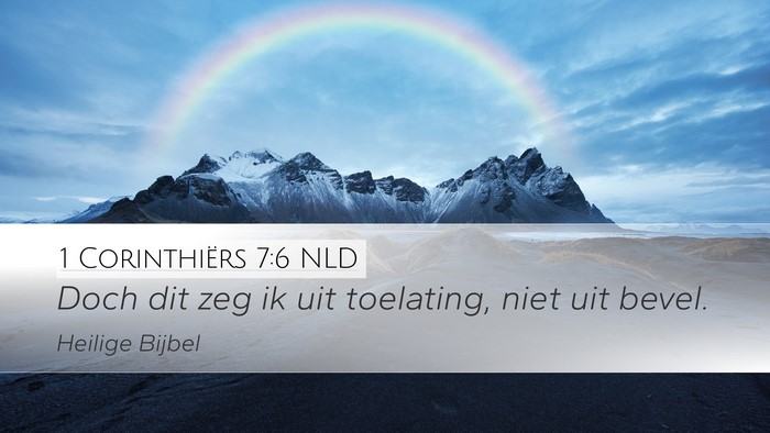 1 Corinthiërs 7:6 NLD Bible Verse Image