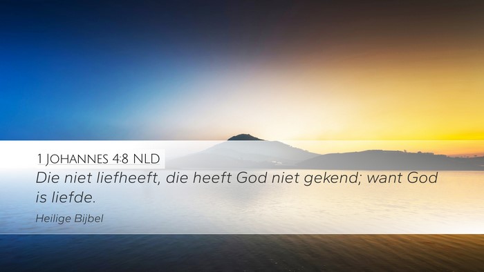 1 Johannes 4:8 NLD Bible Verse Image