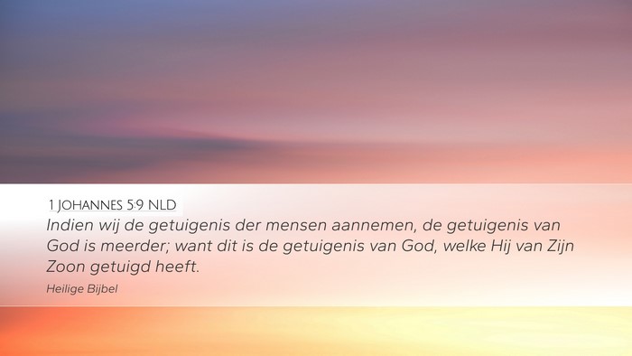 1 Johannes 5:9 NLD Bible Verse Image