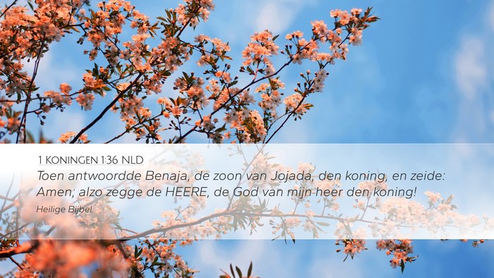 1 Koningen 1:36 NLD Bible Verse Image