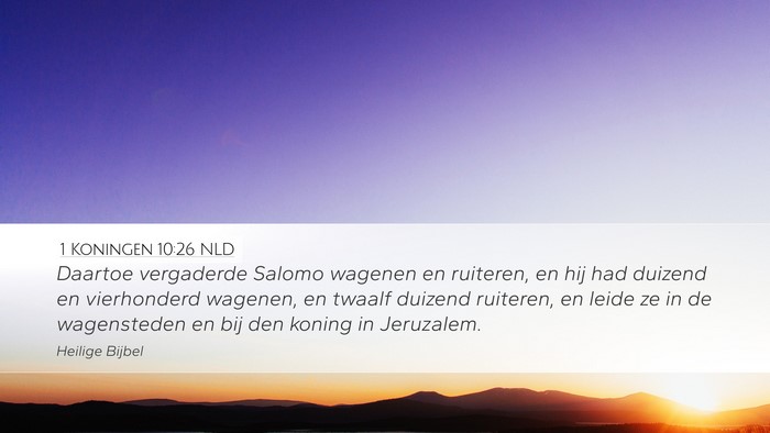 1 Koningen 10:26 NLD Bible Verse Image