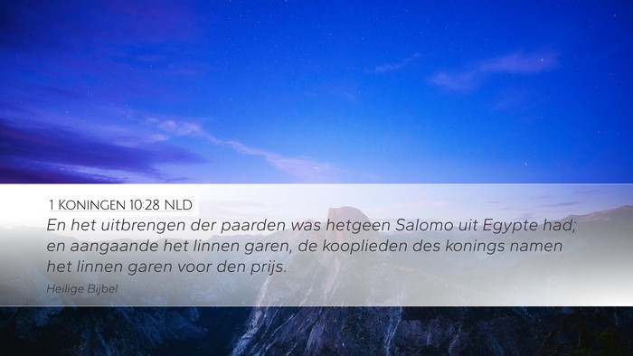 1 Koningen 10:28 NLD Bible Verse Image
