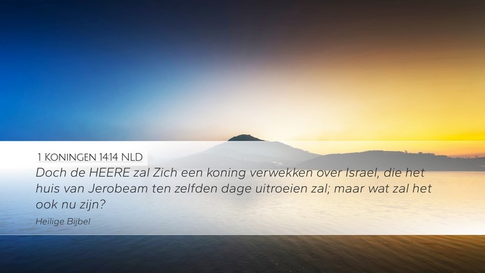 1 Koningen 14:14 NLD Bible Verse Image