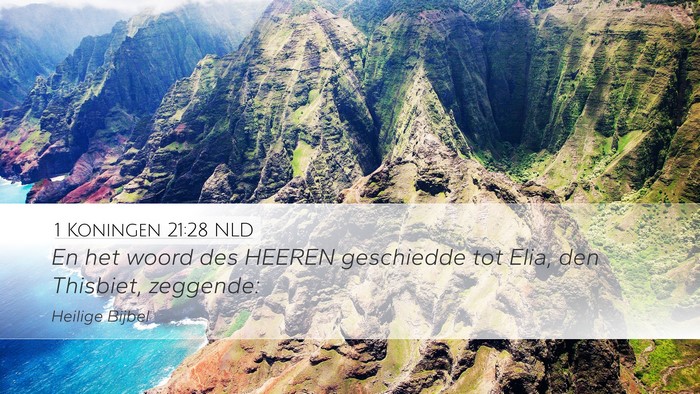 1 Koningen 21:28 NLD Desktop Wallpaper - En het woord des HEEREN geschiedde tot Elia, den - Desktop Bible Verse Wallpaper