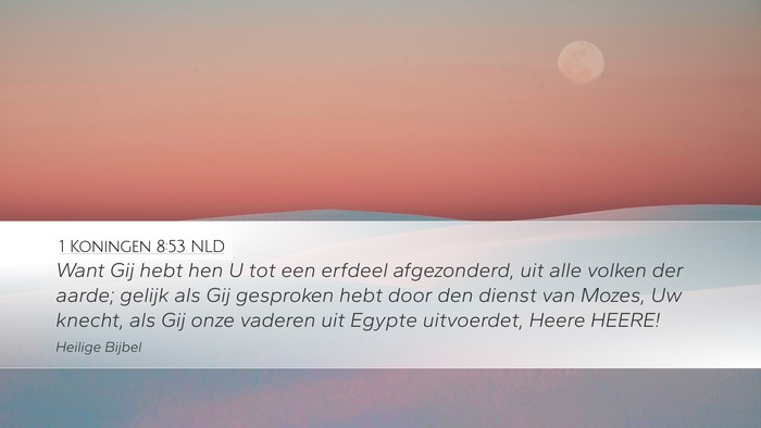 1 Koningen 8:53 NLD Bible Verse Image