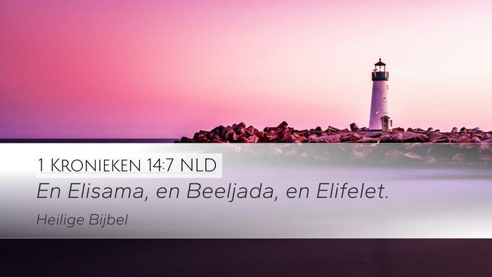 1 Kronieken 14:7 NLD Bible Verse Image